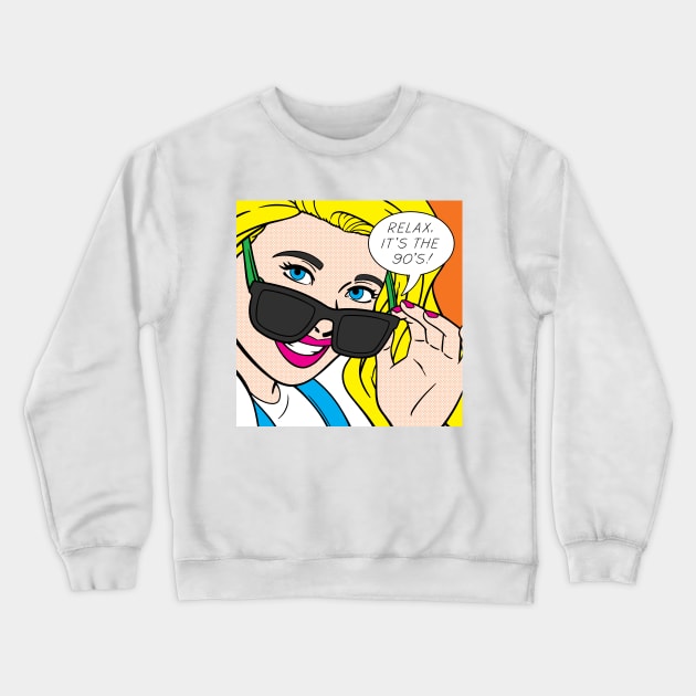 Relax, It's Popart Crewneck Sweatshirt by corbinhunsaker